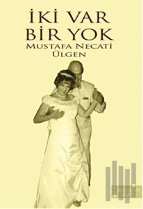 İki Var Bir Yok