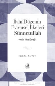 İlahi Düzenin Evrensel İlkeleri Sünnetullah - Menar Tefsiri Örneği