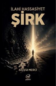 İlahi Hassasiyet - Şirk