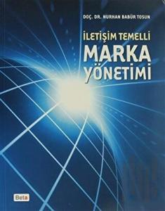 İletişim Temelli Marka Yönetimi