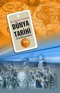 İlk Çağlardan Günümüze Dünya Tarihi Ansiklopedisi (Ciltli)