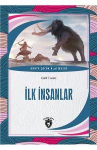 İlk İnsanlar - Dünya Çocuk Klasikleri
