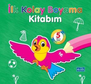 İlk Kolay Boyama Kitabım - 5 Yaş ve Üzeri