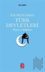 İlk Müslüman Türk Devletleri