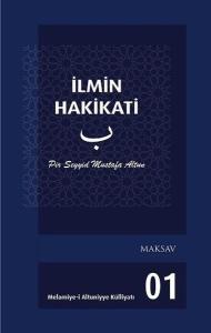 İlmin Hakikati (Ciltli)