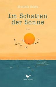 Im Schatten der Sonne