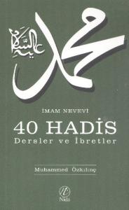 İmam Nevevi - 40 Hadis  Dersler ve İbretler