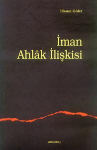 İman Ahlak İlişkisi