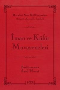 İman ve Küfür Muvazeneleri (Büyük Boy - İki Renk)