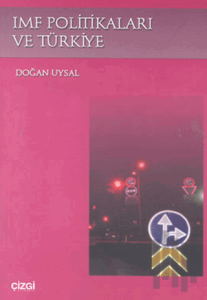 IMF Politikaları ve Türkiye