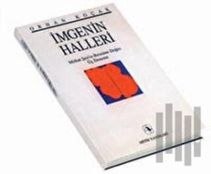 İmgenin Halleri Mithat Şen’in Resmine Doğru Üç Deneme