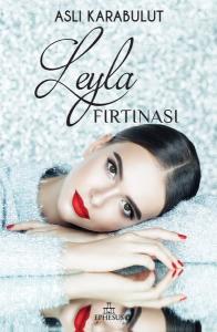 İmzalı-Leyla Fırtınası (Ciltli)