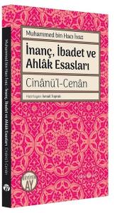 İnanç İbadet ve Ahlak Esasları: Cinanül-Cenan
