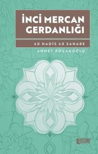 İnci Mercan Gerdanlığı - 40 Hadis 40 Sahabe