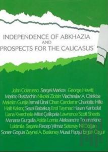 Independence of Abkhazia and Prospects For The Caucasus
