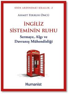 İngiliz Sisteminin Ruhu: Sermaye Algı ve Davranış Mühendisliği - Sisin Ardındaki Krallık 2