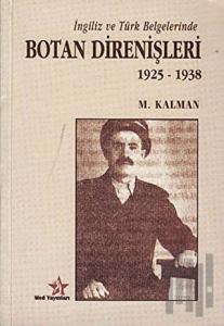 İngiliz ve Türk Belgelerinde Botan Direnişleri