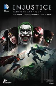 Injustice Cilt 1 - Tanrılar Aramızda