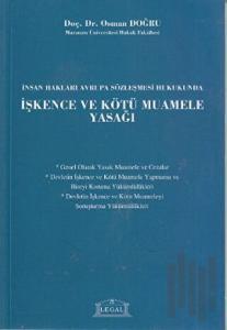 İnsan Hakları Avrupa Sözleşmesi Hukukunda İşkence ve Kötü Muamele Yasağı