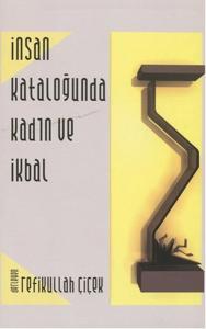 İnsan Kataloğunda Kadın ve İkbal