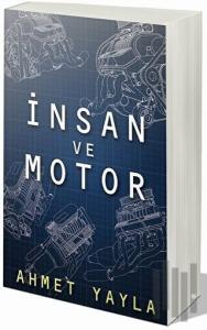 İnsan ve Motor