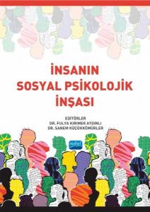 İnsanın Sosyal Psikolojik İnşası