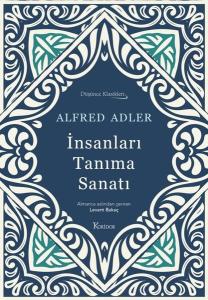 İnsanları Tanıma Sanatı - Düşünce Klasikleri - Bez Ciltli