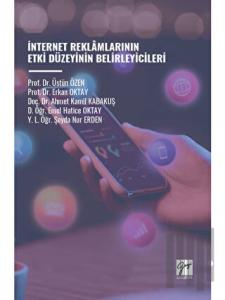 İnternet Reklamlarının Etki Düzeyinin Belirleyicileri