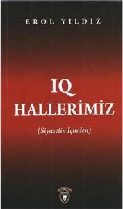 IQ Hallerimiz-Siyasetin İçinden