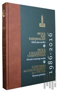 IRCICA Hat Yarışmaları: Ödül Alan Eserler, 1986 - 2016 (Küçük Boy) (Ciltli)