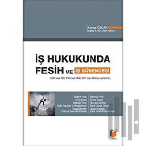 İş Hukukunda Fesih ve İş Güvencesi