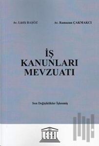 İş Kanunları Mevzuatı