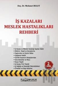 İş Kazaları Meslek Hastalıkları Rehberi