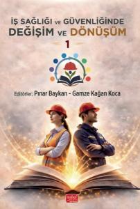 İş Sağlığı ve Güvenliğinde Değişim ve Dönüşüm 1 - Liderlik Koçluk ve Stratejik Planlama
