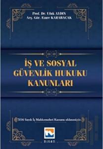 İş ve Sosyal Güvenlik Hukuku Kanunları (Ciltli)