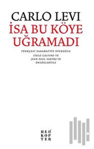 İsa Bu Köye Uğramadı