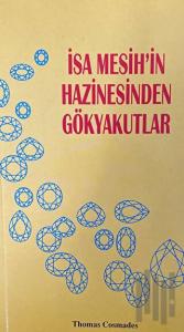 İsa Mesih'in Hazinesinden Gökyakutlar