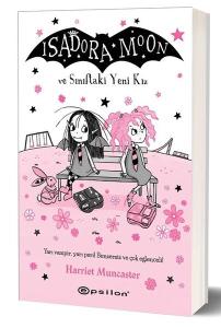 Isadora Moon - ve Sınıftaki Yeni Kız