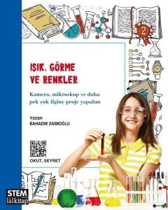 Işık Görme ve Renkler  STEM Serisi