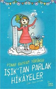 Işık'tan Parlak Hikayeler