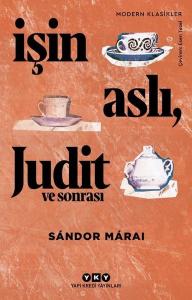 İşin Aslı Judit ve Sonrası