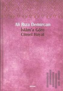 İslam’a Göre Cinsel Hayat (Ciltli)