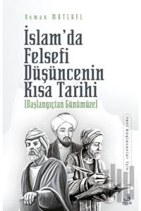 İslam’da Felsefi Düşüncenin Kısa Tarihi