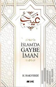 İslam’da Gaybe İman