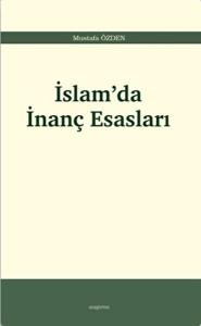 İslam’da İnanç Esasları