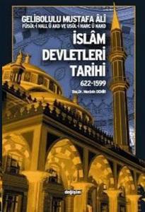 İslam Devletleri Tarihi 622-1599Gelibolulu Mustafa Ali