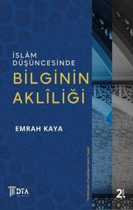 İslam Düşüncesinde Bilginin Akliliği