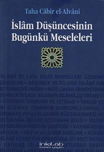 İslam Düşüncesinin Bugünkü Meseleleri