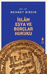 İslam Eşya ve Borçlar Hukuku