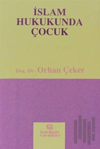 İslam Hukukunda Çocuk